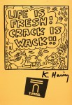 Lot #2393: KEITH HARING - Life Is Fresh! Crack Is Wack!! (December, 1988) - Offset lithograph